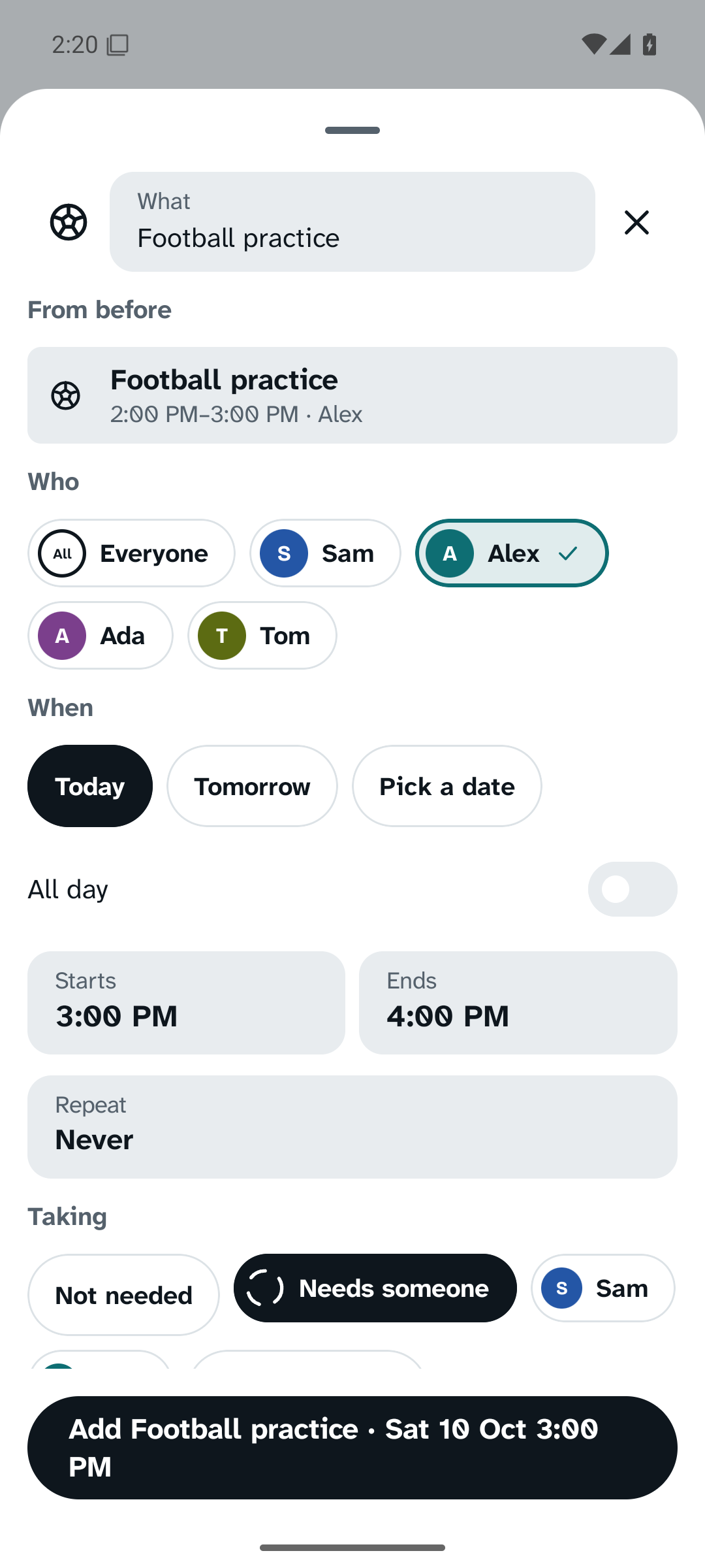 The add sheet: Football practice for Alex, today 3 to 4 PM, needs someone, and the button Add Football practice, Sat 10 Oct 3:00 PM.